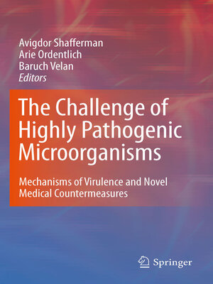 cover image of The Challenge of Highly Pathogenic Microorganisms